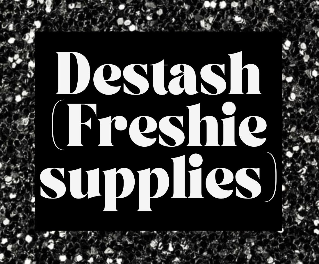 Misc. Freshie supplies!